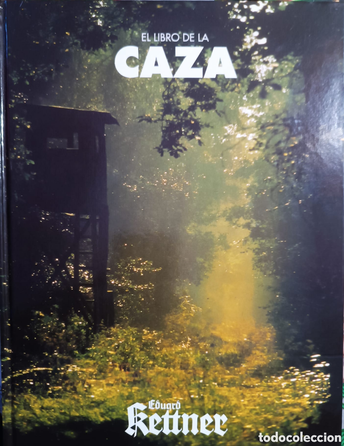 Libros: El libro de la caza, Eduardo Kettner - Foto 1