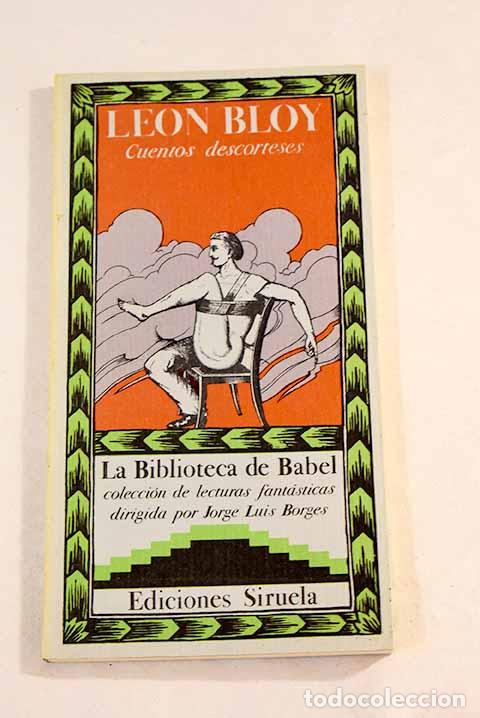 Libros: Cuentos descorteses: Bloy, L&eacute;on.- Bloy, L&eacute;on - Foto 1