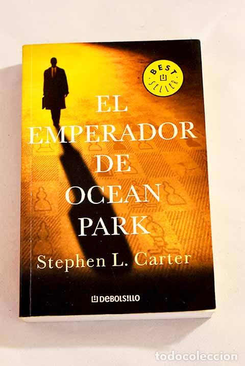 Libros: El emperador de Ocean Park.- Carter, Stephen L. - Foto 1