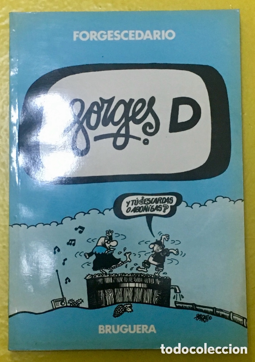 Libros: Libro. FORGES (Antonio Franguas). &ldquo;Forgescedario D&rdquo;. 1979. - Foto 1