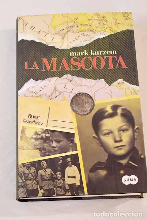 Libros: La mascota: Kurzem, Mark.- Kurzem, Mark - Foto 1