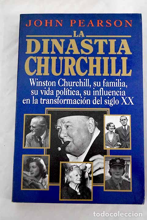 Libros: La dinast&iacute;a Churchill.- Pearson, John - Foto 1