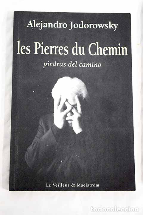 Libros: Les pierres du chemin.- Jodorowsky, Alejandro - Foto 1
