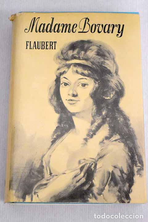 Libros: Madame Bovary: Flaubert, Gustave.- Flaubert, Gustave - Foto 1