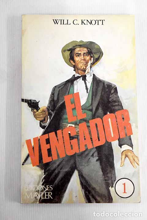 Libros: El vengador: Knott, Bill.- Knott, Bill - Foto 1