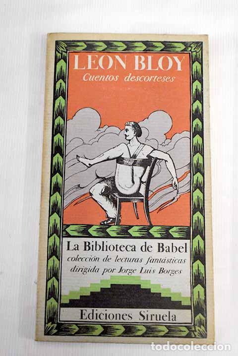 Libros: Cuentos descorteses: Bloy, L&eacute;on.- Bloy, L&eacute;on - Foto 1