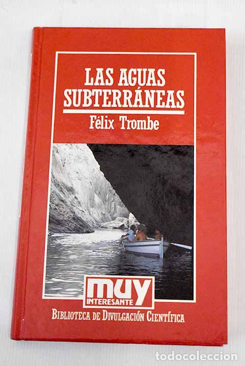 Libros: Las aguas subterr&aacute;neas.- Trombe, F&eacute;lix - Foto 1