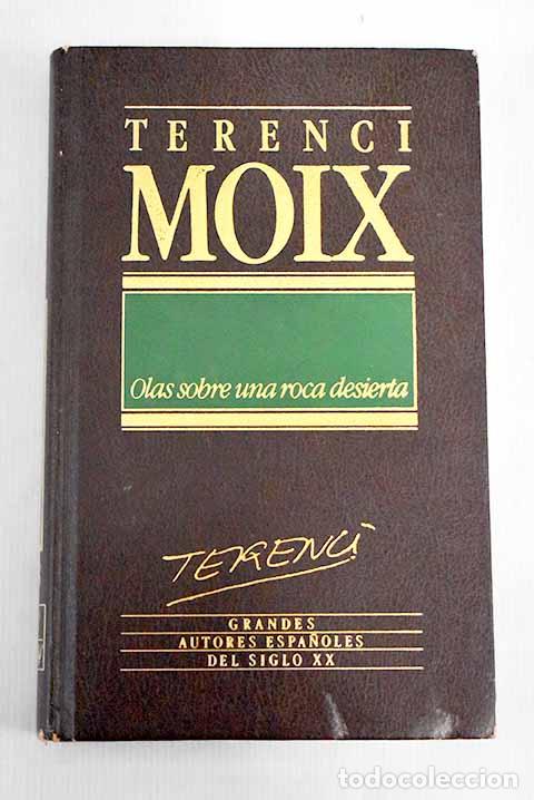Libros: Olas sobre una roca desierta.- Moix, Terenci - Foto 1