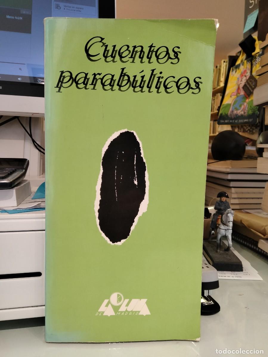 Libros: Cuentos Parab&uacute;licos - La Luna de Madrid - Foto 1