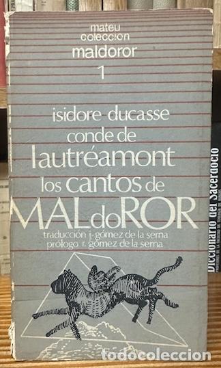 Libros: LOS CANTOS DE MALDOROR. Pr&oacute;logo de Ram&oacute;n G&oacute;mez de la Serna - DUCASSE, Isidore - Foto 1