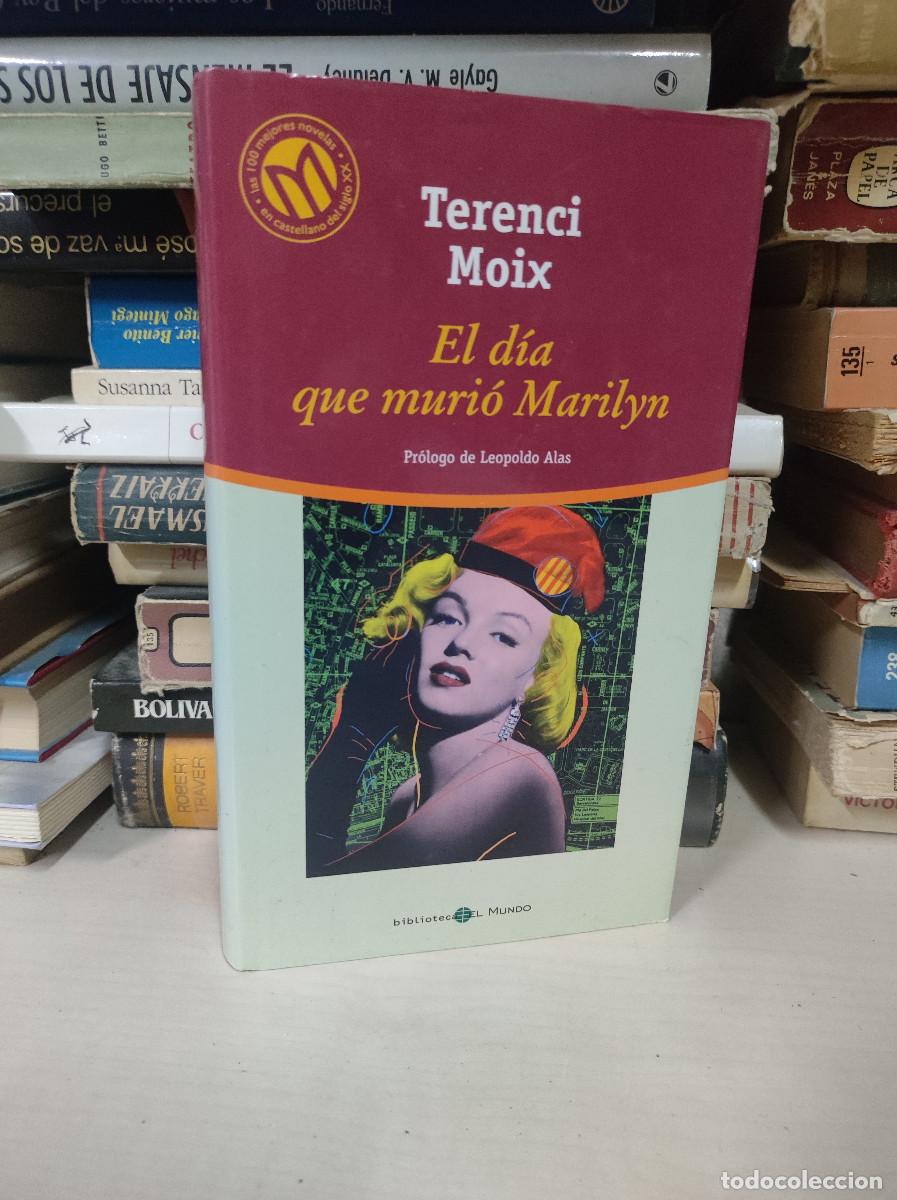 Libros: EL DIA QUE MURIO MARILYN TERENCI MOIX - Foto 1