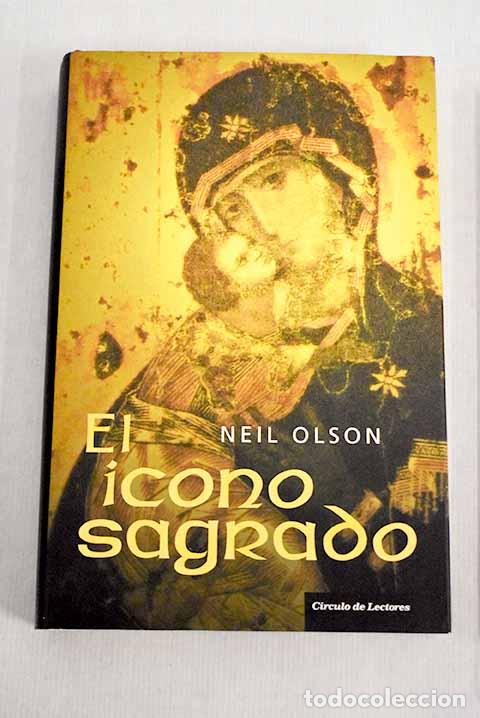 Libros: El icono sagrado: Olson, Neil.- Olson, Neil - Foto 1