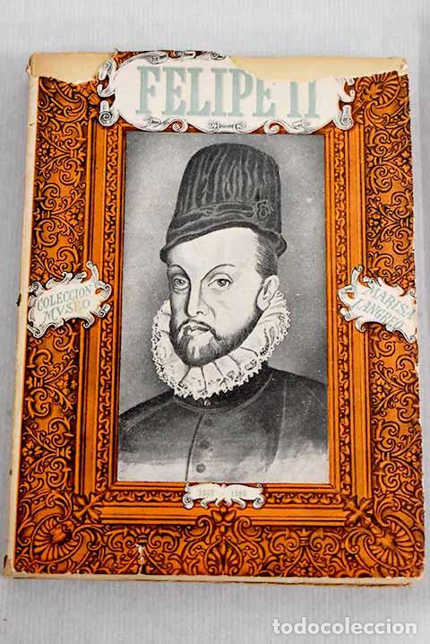 Libros: Felipe II: Langreo, Marisa.- Langreo, Marisa