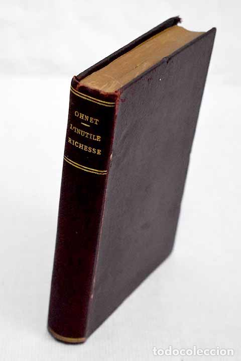 Libros: L inutile richesse: Ohnet, Georges.- Ohnet, Georges - Foto 1