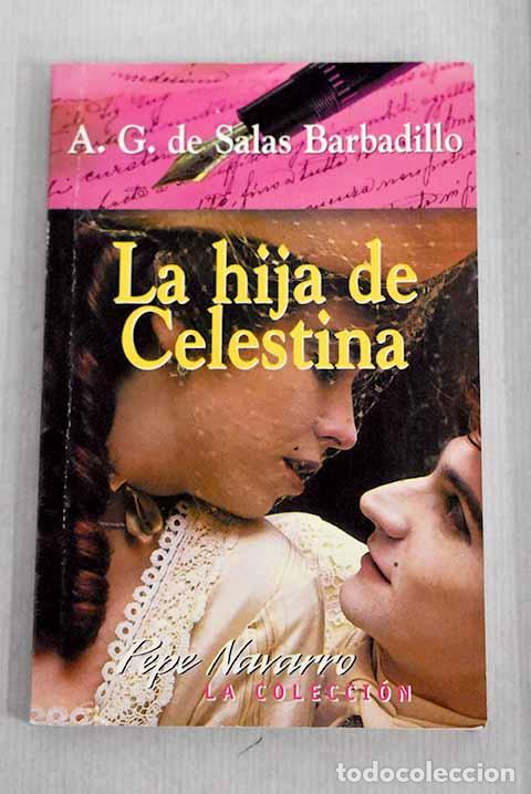 Libros: La hija de Celestina.- De Salas Barbadillo, Alonso Ger&oacute;nimo - Foto 1