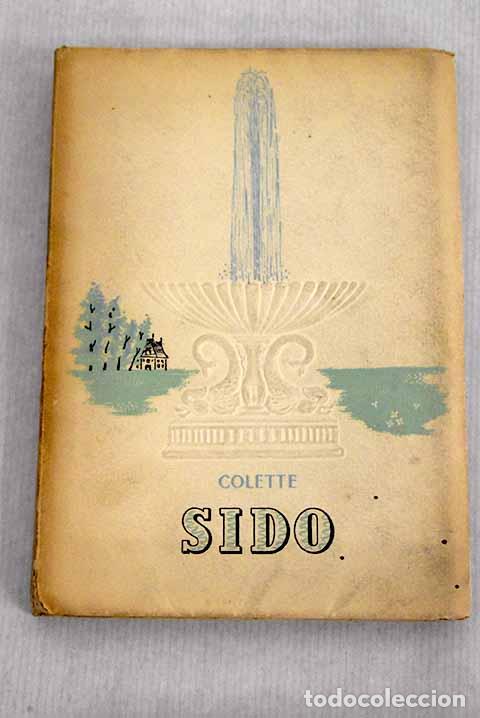 Libros: Sido: Colette: Cristal..- Colette - Foto 1