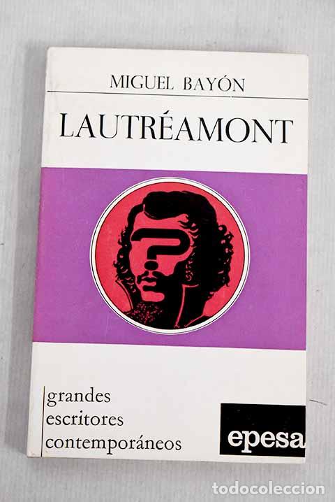 Libros: Lautremont: Bay&oacute;n, Miguel.- Bay&oacute;n, Miguel - Foto 1