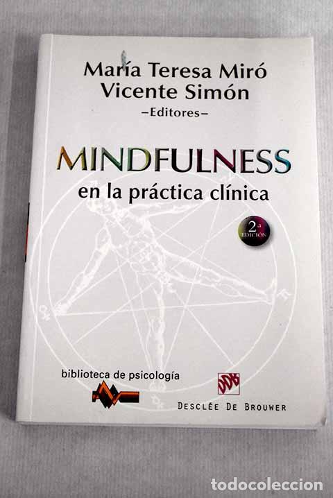Libros: Mindfulness en la pr&aacute;ctica cl&iacute;nica - Foto 1