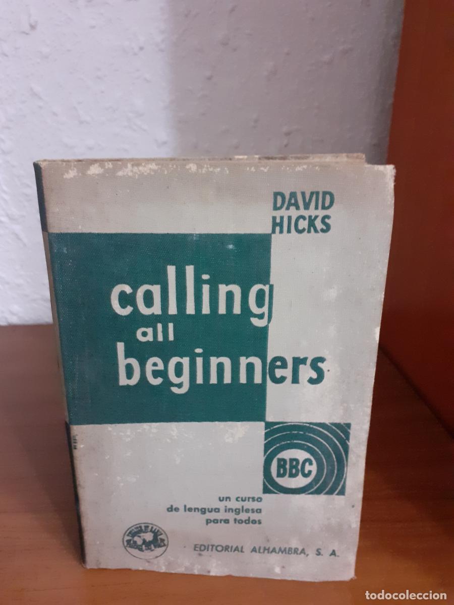 Libros: Calling all beginners - Hicks, David - Foto 1