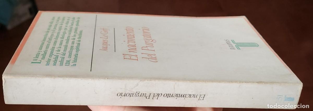 Libros: EL NACIMIENTO DEL PURGATORIO - JACQUES LE GOFF. Taurus 1985 - Foto 2