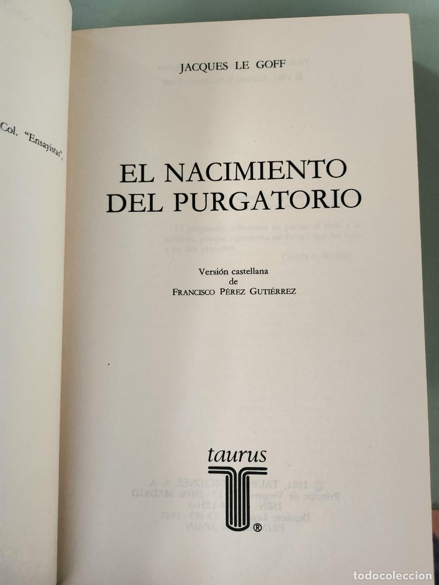 Libros: EL NACIMIENTO DEL PURGATORIO - JACQUES LE GOFF. Taurus 1985 - Foto 6