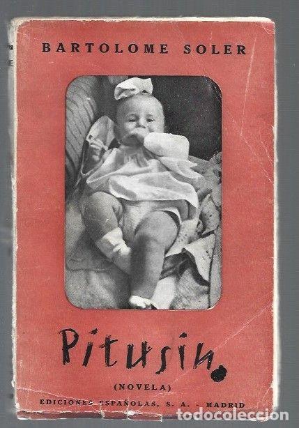 Libros: PITUSIN - SOLER, BARTOLOME - Foto 1