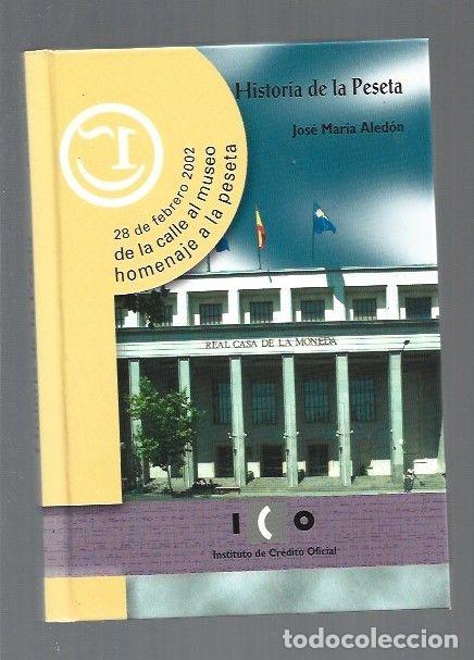 Libros: HISTORIA DE LA PESETA - ALEDON, JOSE MARIA - Foto 1