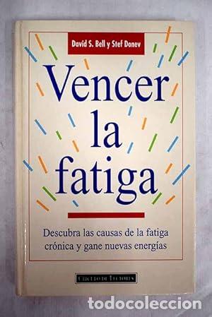 Libros: VENCER LA FATIGA - Bell,David,S./Donev,Stef - Foto 1
