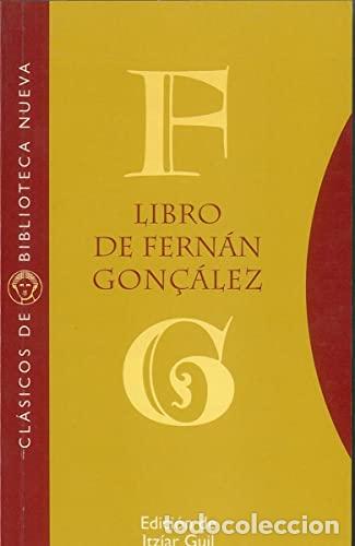 Libros: LIBRO DE FERN&Aacute;N GON&Ccedil;&Aacute;LEZ - Guil,Itziar (Editor) - Foto 1