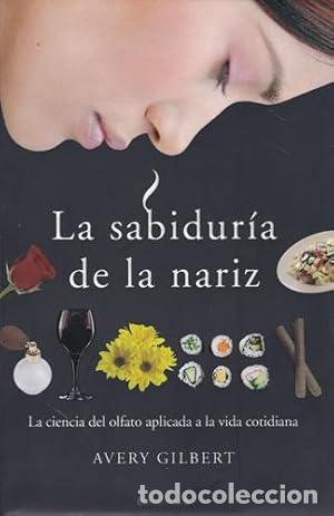 Libros: LA SABIDUR&Iacute;A DE LA NARIZ - Gilbert,Avery - Foto 1