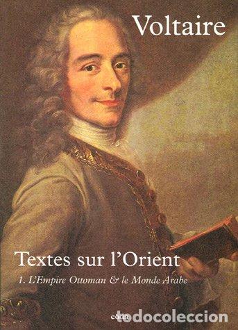 Libros: TEXTES SUR LORIENT. LEmpire Ottoman & le Monde Arabe - Voltaire - Foto 1