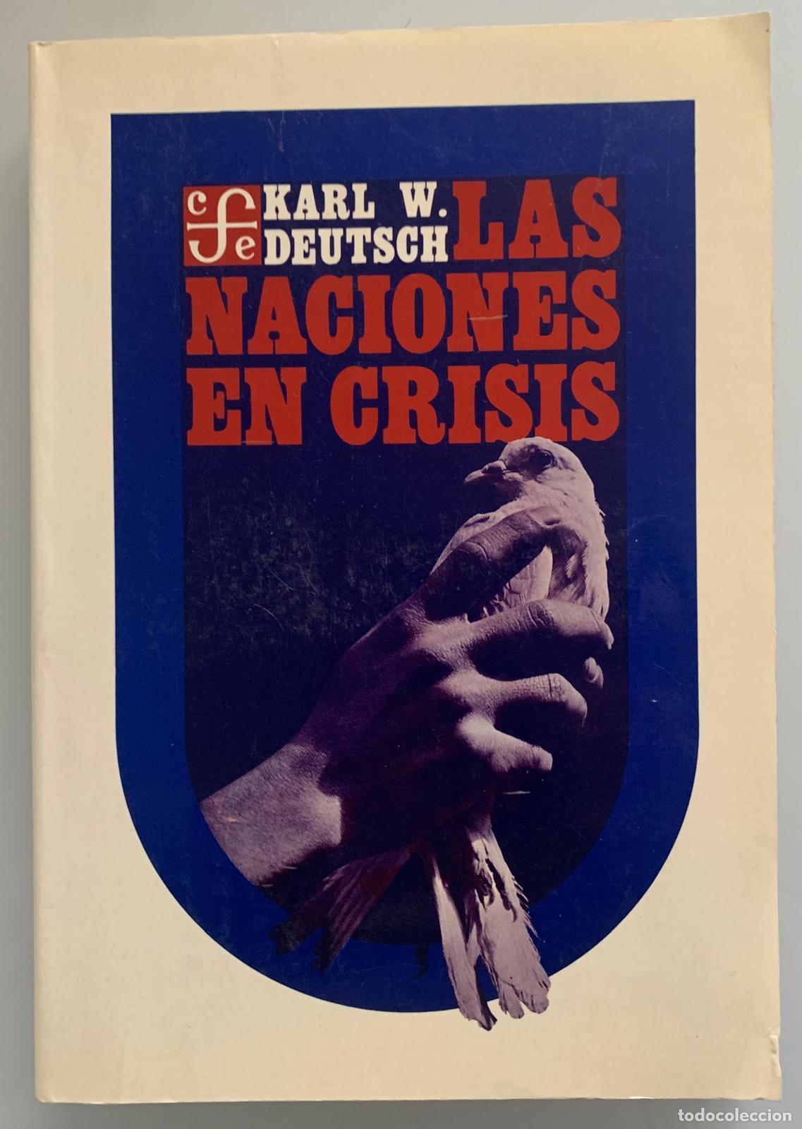 Libros: LAS NACIONES EN CRISIS - Karl W. Deutsch - Foto 1