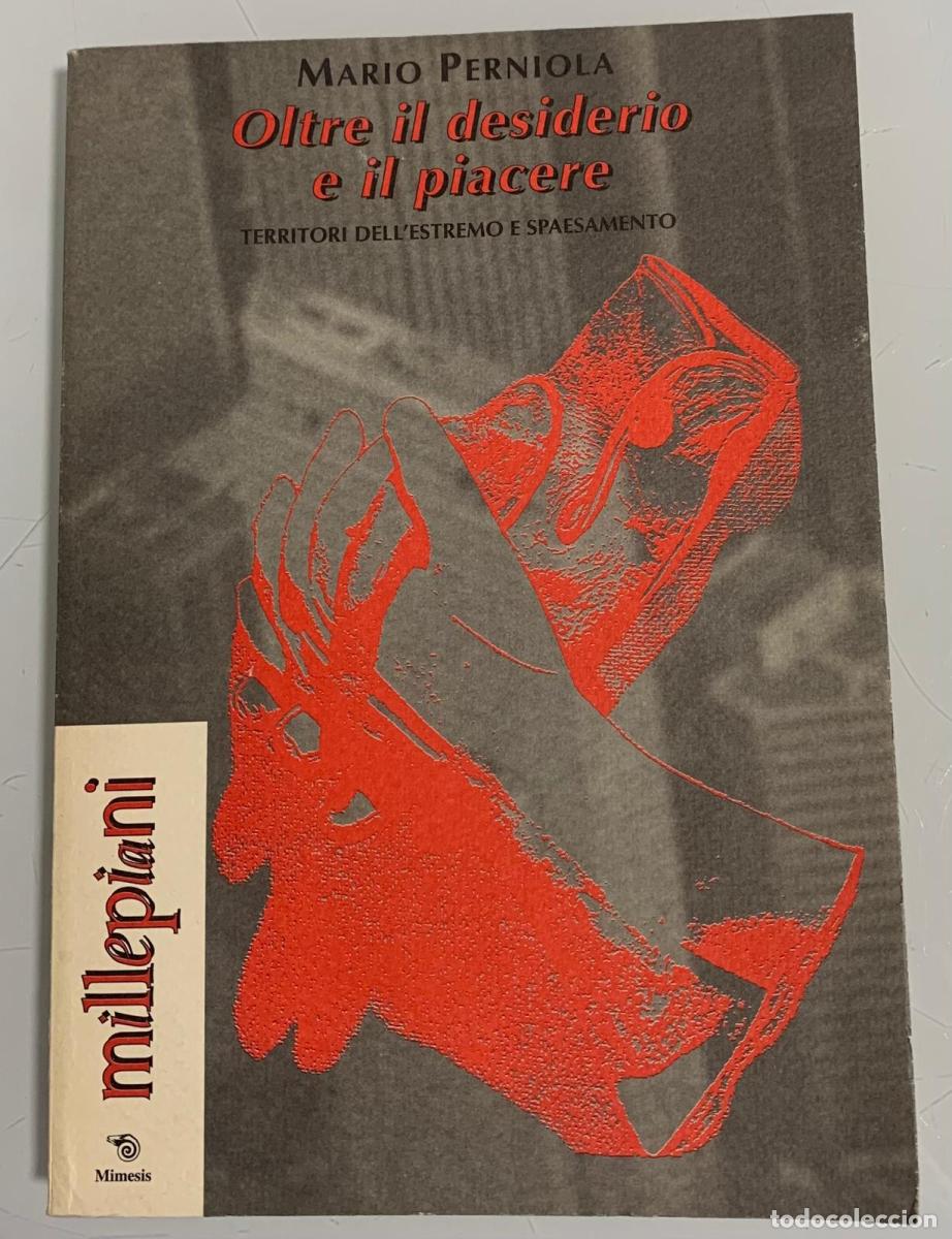 Libros: OLTRE IL DESIDERIO E IL PIACERE - Mario Perniola - Foto 1