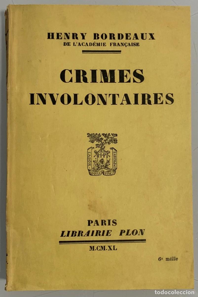 Libros: CRIMES INVOLONTAIRES - Henry Bordeaux - Foto 1