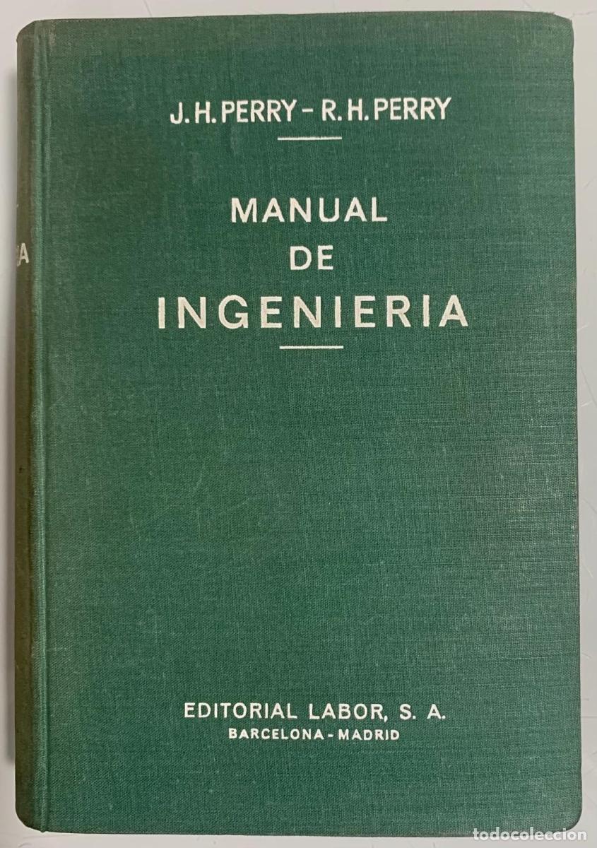 Libros: MANUAL DE INGENIER&Iacute;A - J. H. Perry - R. H. Perry - Foto 1