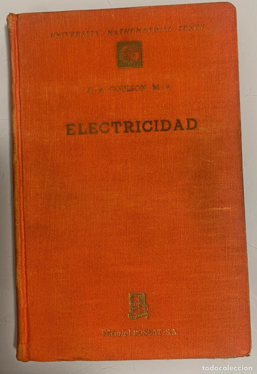 Libros: ELECTRICIDAD - C. A. Coulson - Foto 1