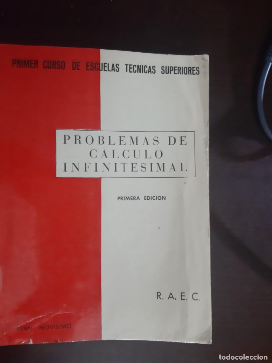 Libros: PROBLEMAS DE CALCULO INFINITESIMAL. ADAPTADO AL PRIMER CURSO DE ETS PLAN 1964 - - Foto 1