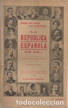 B&uuml;cher: LA REP&Uacute;BLICA ESPA&Ntilde;OLA EN 191� - CIRICI VENTALL&Oacute;, DOMINGO Y ARRUFAT Y MESTRES, JOS&Eacute;