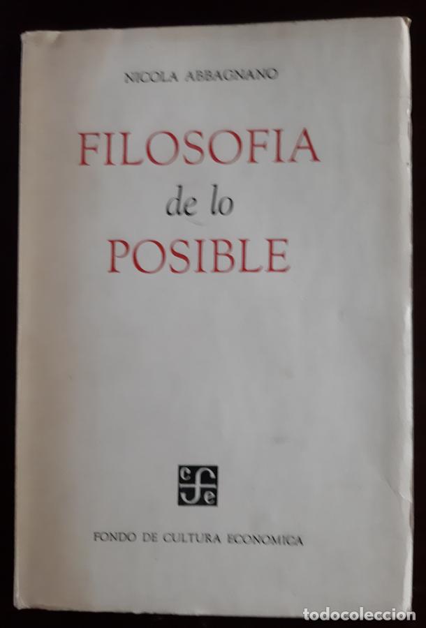 Libros: FILOSOF&Iacute;A DE LO POSIBLE - Nicola Abbagnano - Foto 1