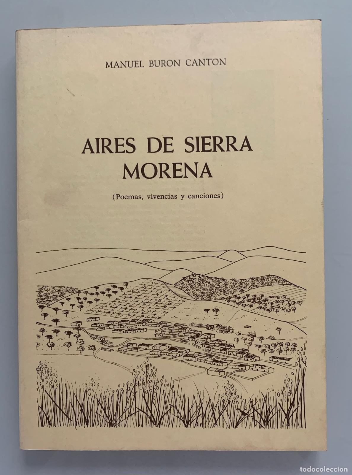 Libri di seconda mano: AIRES DE SIERRA MORENA (dedicado por el autor) - Manuel Bur&oacute;n Cant&oacute;n