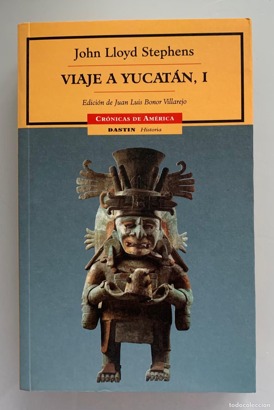 Libros: VIAJE A YUCAT&Aacute;N (2 TOMOS) - John Lloyd Stephens - Foto 2
