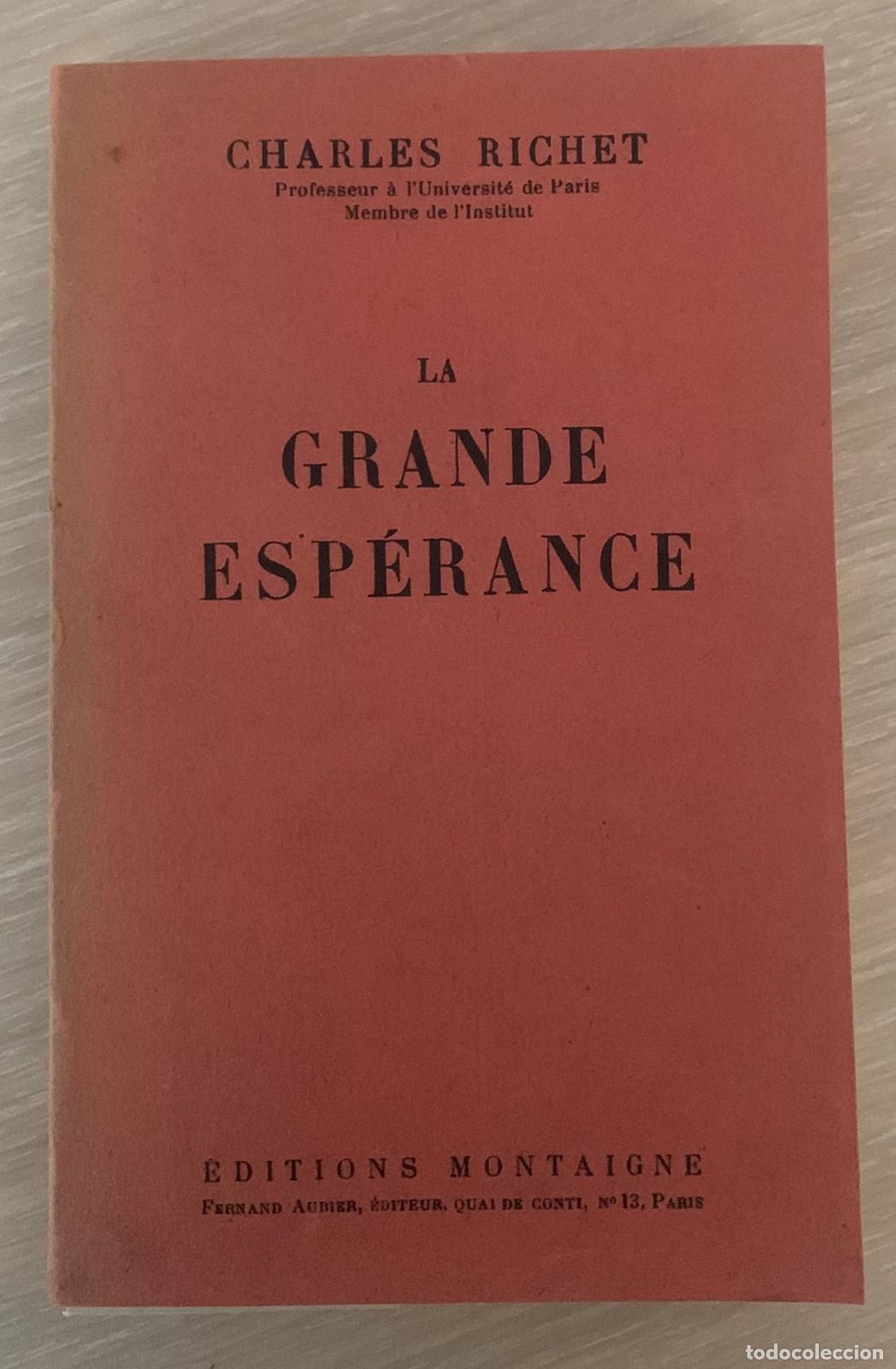 Libros: LA GRANDE ESP&Eacute;RANCE - Charles Richet - Foto 2