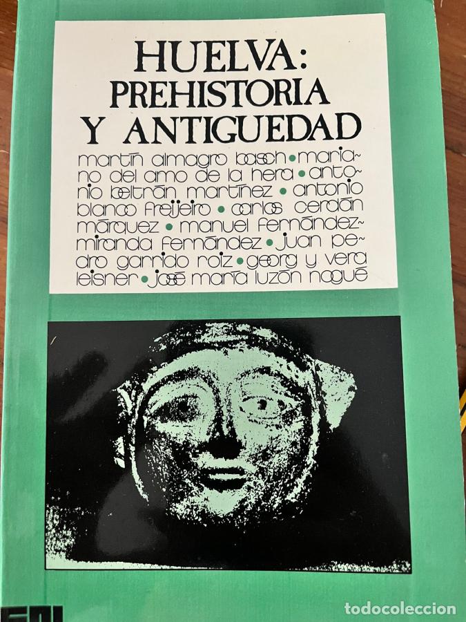 Libros: HUEVA: PREHISTORIA Y ANTIGUEDAD - VVAA - Foto 1