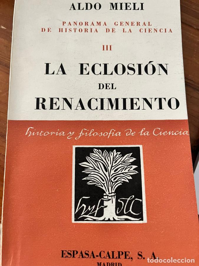 Libros: LA ECLOSION DEL RENACIMIENTO - ALDO MIELI - Foto 1