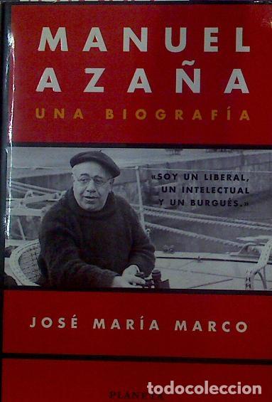 Libros: Manuel Aza&ntilde;a - Marco, Jos&eacute; Mar&iacute;a - Foto 1