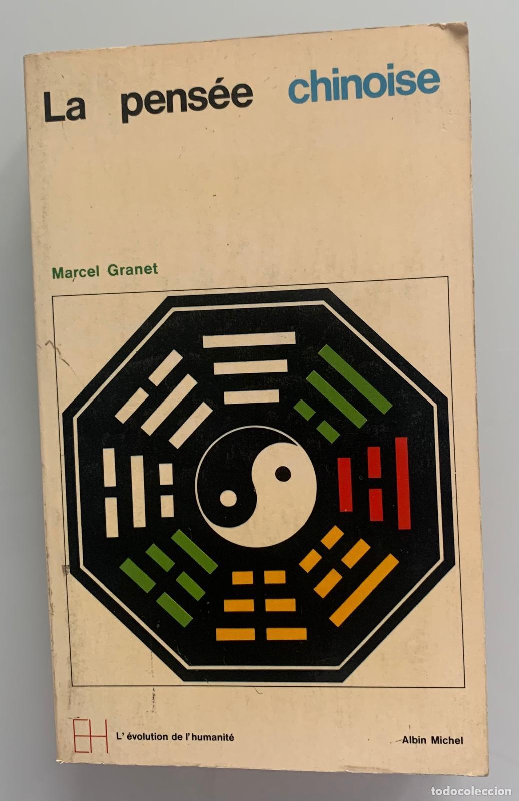 Libros: LA PENS&Eacute;E CHINOISE - Marcel Granet - Foto 1