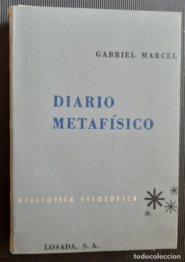 Libros: DIARIO METAF&Iacute;SICO - Gabriel Marcel - Foto 1