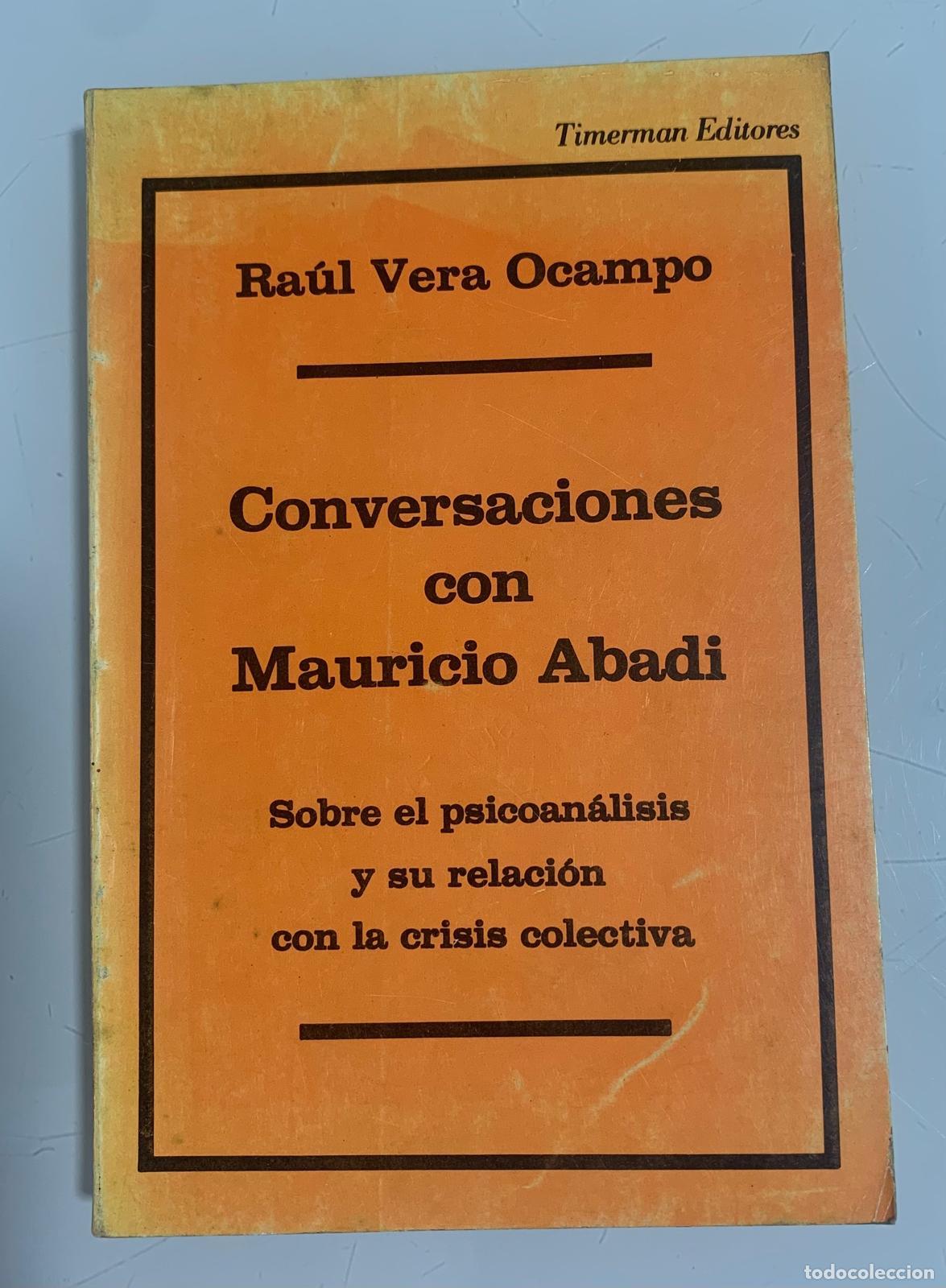 Libros: CONVERSACIONES CON MAURICIO ABADI - Ra&uacute;l Vera Ocampo - Foto 1