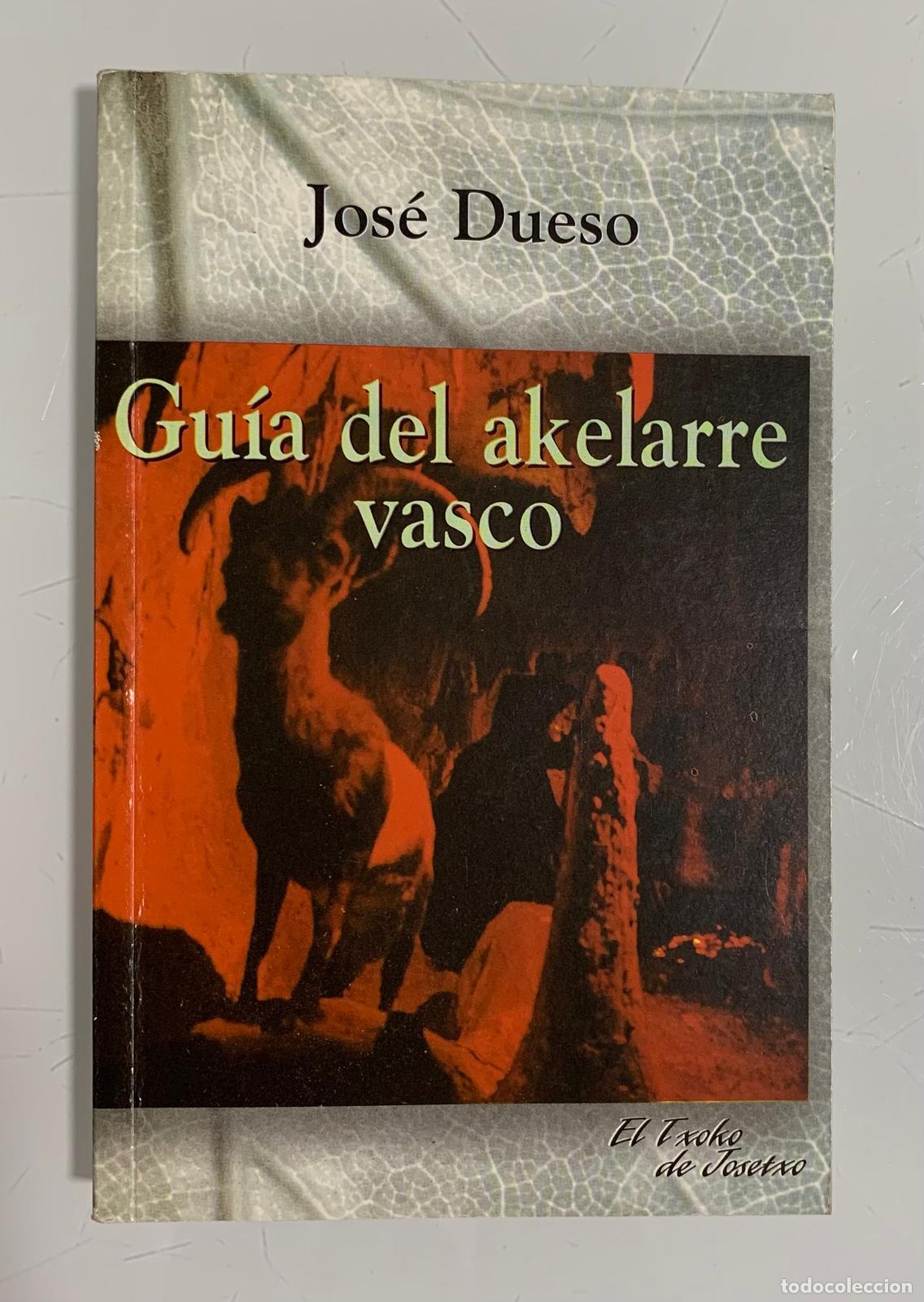 Libros: GU&Iacute;A DEL AKELARRE VASCO - Jos&eacute; Dueso - Foto 1