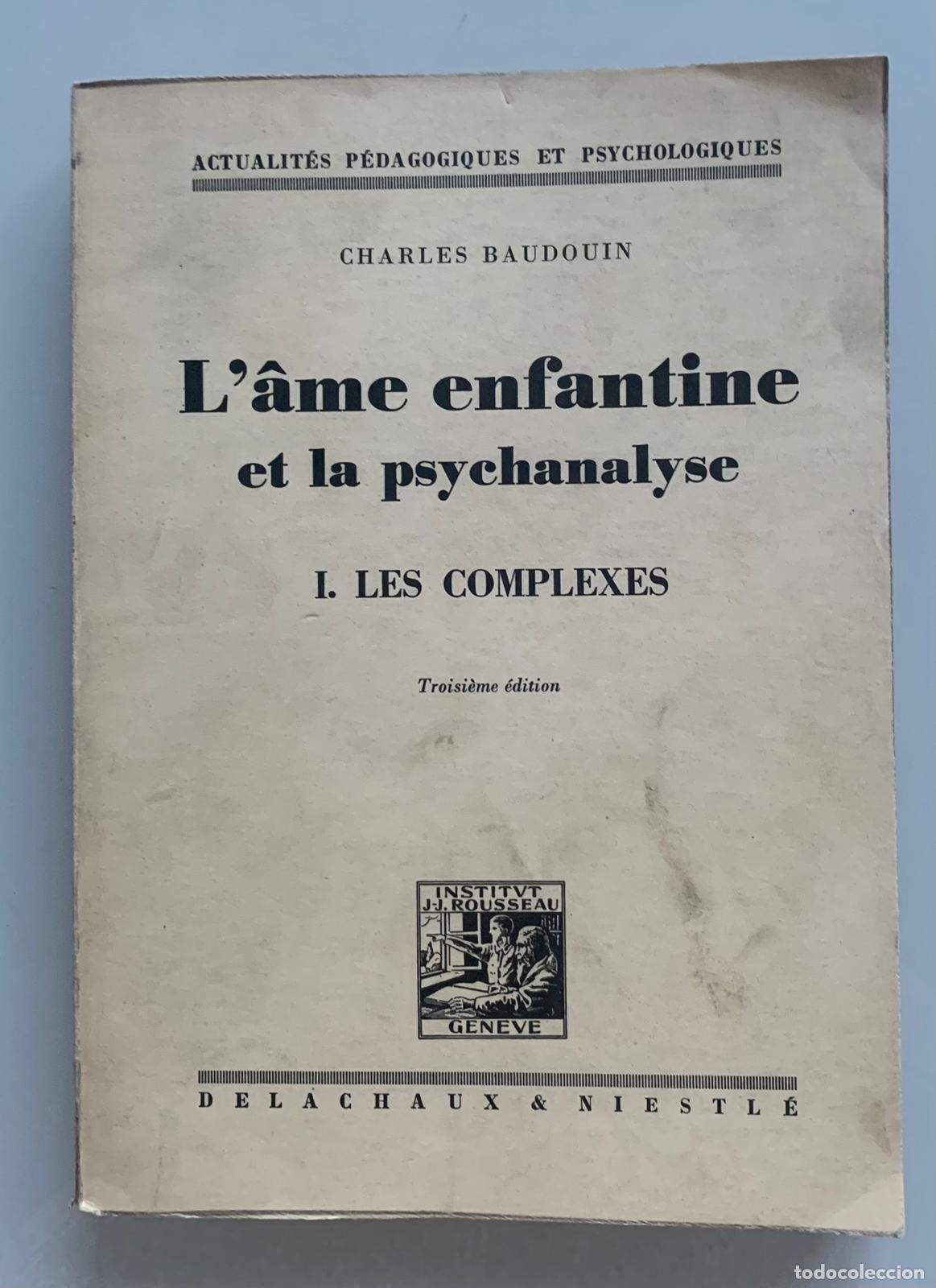 Libros: L&Acirc;ME ENFANTINE ET LA PSYCHANALYSE - Charles Baudouin - Foto 1